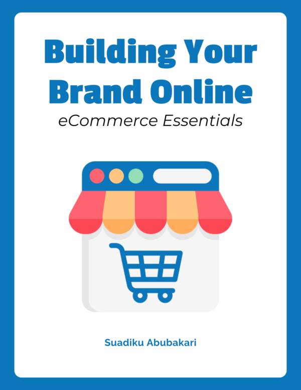 Building Your Brand Online: eCommerce Essentials