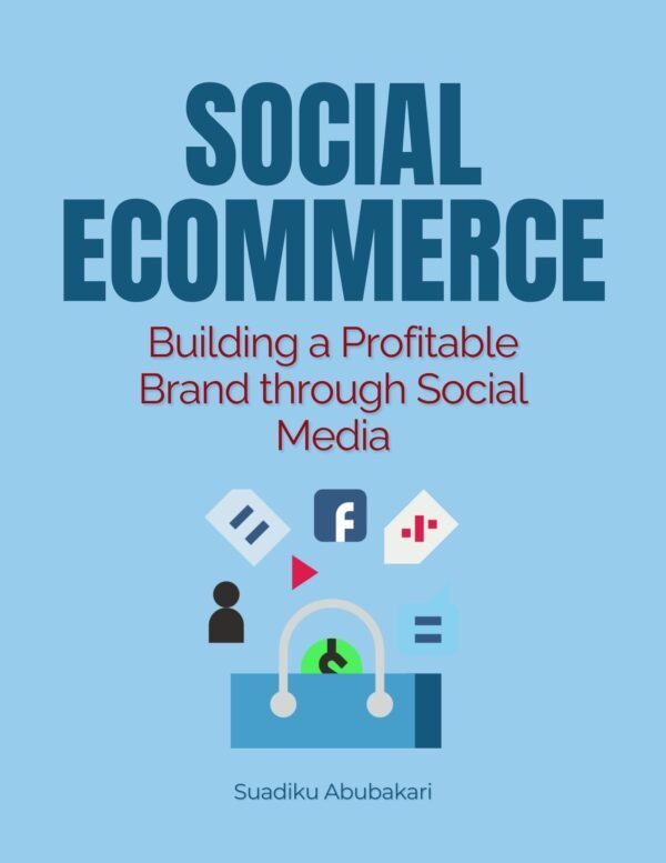 Social eCommerce: Building a Profitable Brand through Social Media